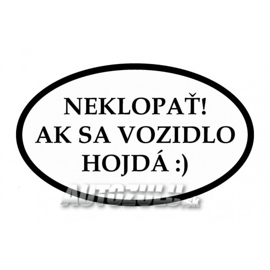 Не клатете! Ако превозното средство се люлее :)